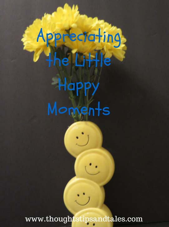 Appreciating the Little Happy Moments