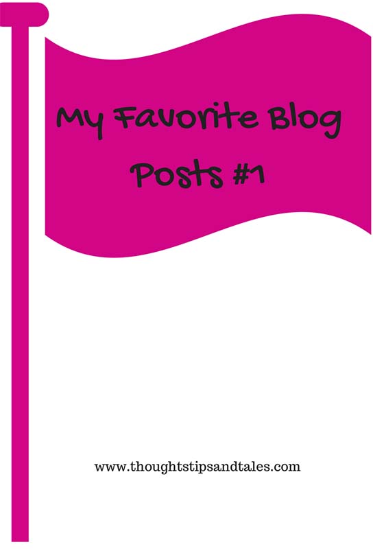 My Favorite Blog Posts #1