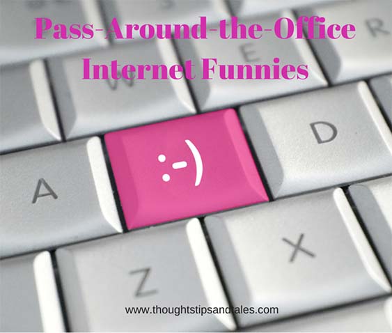 Pass-Around-the-Office Internet Funnies