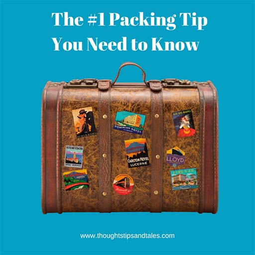 The #1 Packing Tip You Need to Know