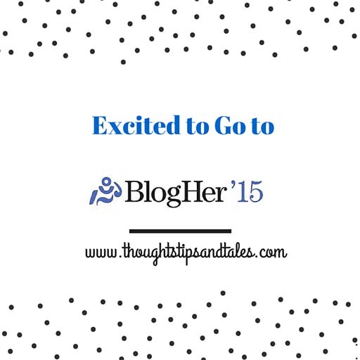 Excited to go to BlogHer 2015 Conference in NYC