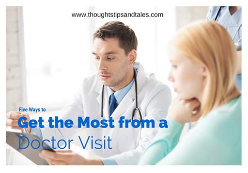 Five Ways to Make the Most from a Doctor Visit