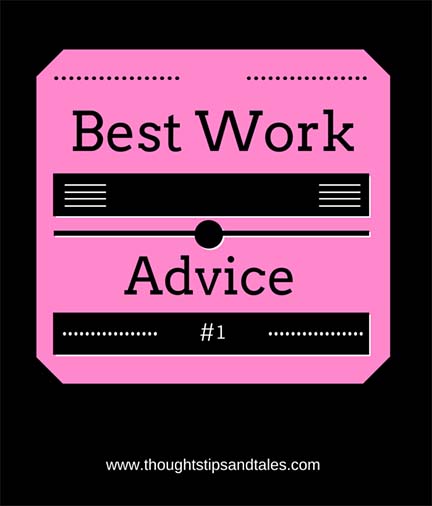 best work advice