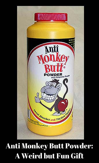 Anti Monkey Butt Powder: A Weird but Fun Gift