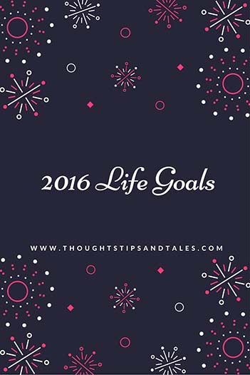 2016 Life Goals
