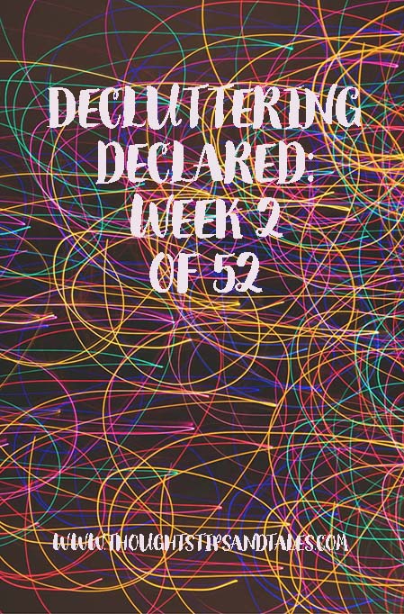 Decluttering Declared: Week 2 of 52