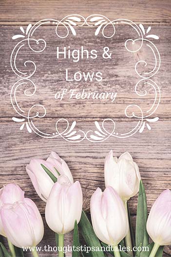 Highs and Lows of February