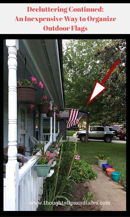 Decluttering Continue: An Inexpensive Way to Organize Outdoor Flags