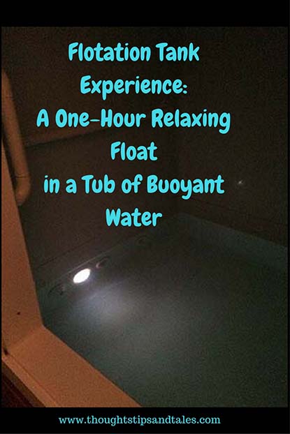 Flotation Tank Experience: A One-Hour Relaxation Float in a Tub of Buoyant Water