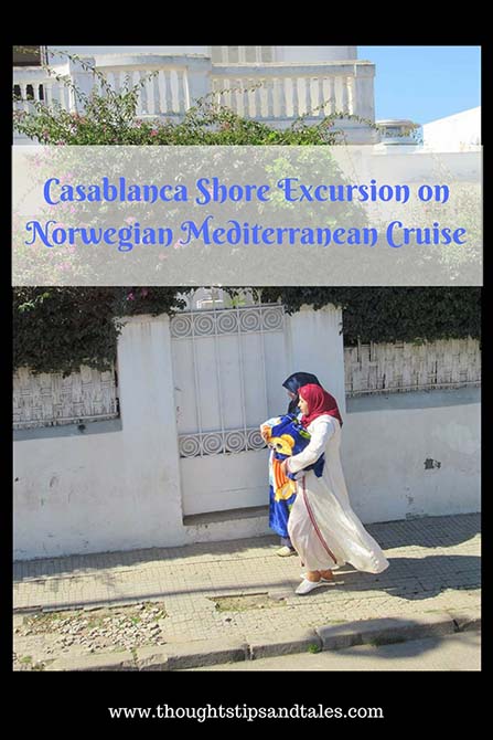 Casablanca Shore Excursion on Norwegian Mediterranean Cruise
