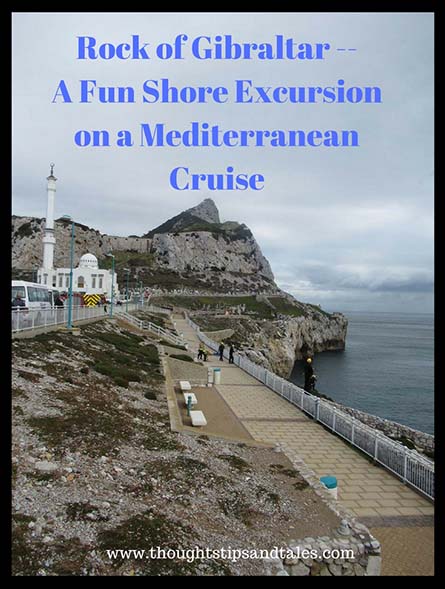 Rock of Gibraltar -- A Fun Shore Excursion on a Mediterranean Cruise