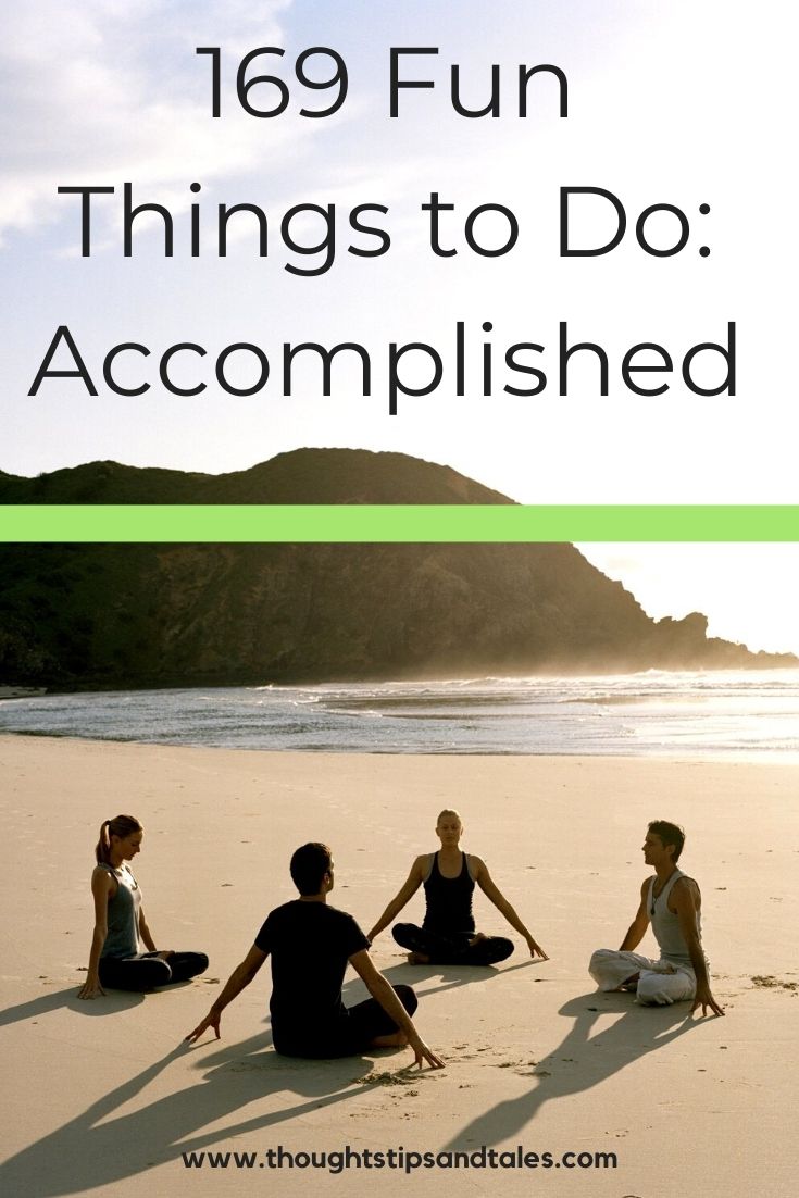 169 Fun Things to Do Accomplished